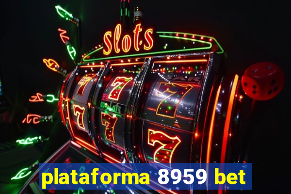 plataforma 8959 bet